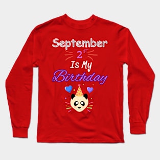 Septembre 2 st is my birthday Long Sleeve T-Shirt